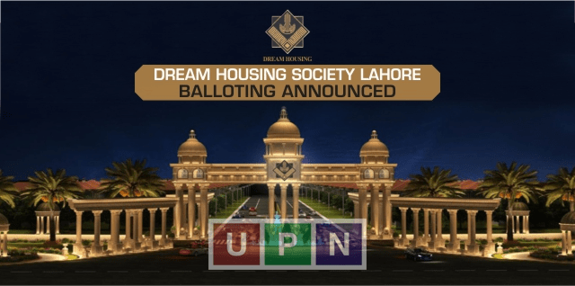 Dream Housing Society Lahore Balloting Announced and Development Started In Dream Housing Society