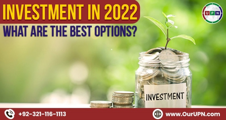 Investment in 2022 – What are the Best Options? - UPN